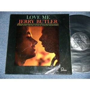 画像: JERRY BUTLER - LOVE ME (1L1/2L1 ) ( Ex++/Ex+++)  / 1968  UK ENGLAND ORIGINAL MONO Used  LP 