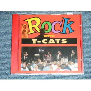 画像: T-CATS - ROCK WITH T-CATS ( NEW ) / 2001  ORIGINAL   "BRAND NEW"  CD   