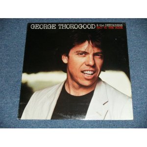 画像: GEORGE THOROGOOD & The DESTROYERS - BAD TO THE BONE( SEALED :)  / US AMERICA REISSUE "Brand New Sealed" LP