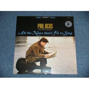 画像: PHIL OCHS - ALL THE NEWS THAT'S FIT TO SING ( SEALED)   /  US AMERICA  REISSUE  "Brand New Sealed"  LP 