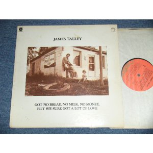 画像: JAMES TALLEY - GOT NO BREAD, NO MILK, NO MONEY, BUT WE SURE GOT A LOT OF LOVE (Ex+/Ex+++ : BB Hole for PROMO) / 1975 US AMERICA ORIGINAL "PROMO?" Used LP 