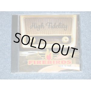 画像: FIREBIRDS - HIGH FIDELITY ( SEALED ) / 2015 EUROPE ORIGINAL "Brand New SEALED"  CD 