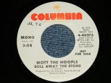 画像: MOTT THE HOOPLE  - ROLL AWAY THR STONE : MONO / STEREO  ( MINT-/MINT- : "DATE"STAMP OL  ) / 1974 US AMERICA ORIGINAL "WHITE Label PROMO" "PROMO ONLY SAME FLIP" Used 7" Single 