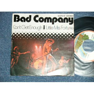 画像:  BAD COMPANY E - CAN'T GET ENOUGH : LITTLE MISS FORTUNE  ( Ex+++/MINT- ) / 1974 WEST-GERMANY GERMAN ORIGINAL  Used 7" Single