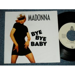 画像: MADONNA -  BYE BYE BABY (ALBUM VERSION : N.Y. HIP HOP Mix ) ( MINT-/MINT-)  / 1993  GERMAN ORIGINAL Used 7" Single with PICTURE SLEEVE  