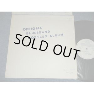 画像: The BLUES BAND (PAUL JONES,TOM McGUINNESS, HUGHIE FLINT,DAVE KELLY, GARY FLETCHER） - OFFICIAL BLUES BAND BOOTLEG ALBUM (Limited # No.25802)  ( Matrix # A:A-1/B:B-1 ) (Ex/Ex++ Looks:Ex-)  / 1980 UK ORIGINAL　 Used LP 