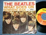 画像: The BEATLES -  NOWHERE MAN : WHAT GOES ON (Ex++/Ex++) / 1966 US AMERICA ORIGINAL Used 7" Single With PICTURE SLEEVE b 