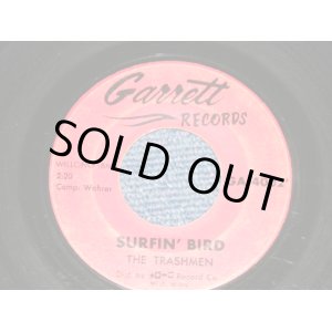 画像: THE TRASHMEN -  SURFIN' BIRD / KING OF THE SURF ( Ex+ Looks:Ex- /  Ex+ Looks:Ex- ) / 1963 US AMERICA ORIGINAL Used 7" Single 