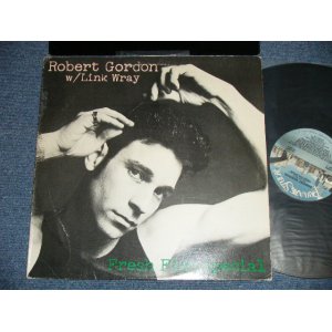 画像: ROBERT GORDON w/LINK WRAY - FRESH FISH SPECIAL (Ex++/Ex+++ )  / 1978 US AMERICA ORIGINAL Used LP