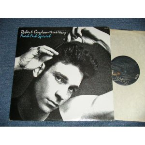 画像: ROBERT GORDON w/LINK WRAY - FRESH FISH SPECIAL (Ex+++/MINT- )  / US AMERICA REISSUE Used LP