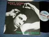 画像: ROBERT GORDON w/LINK WRAY - FRESH FISH SPECIAL (Ex+++/MINT- )  / 1978 UK ENGLAND ORIGINAL Used LP