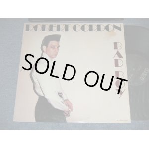 画像: ROBERT GORDON - BAD BOY (Ex/MINT-)  / 1980 US AMERICA ORIGINAL Used LP