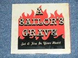 画像: A SAILOR'S GRAVE - SET A FIRE IN YOUR HEART  (SEALED) / 2009 GERMAN  "Brand New Sealed"  CD  