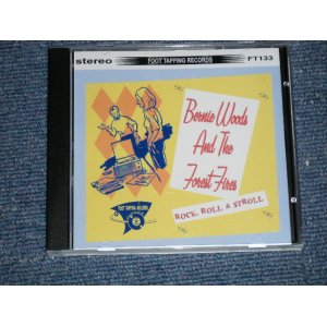画像: BERNNIE WOODS and His FOREST FIRES - ROCK, ROLL & STROLL  (NEW) / 2013 UK ENGLAND EU Press ORIGINAL "BRAND NEW" CD 