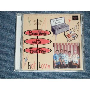画像: BERNNIE WOODS and His FOREST FIRES - HOT LOVE (NEW) / 2006 UK ENGLAND UK Press ORIGINAL "BRAND NEW" CD 