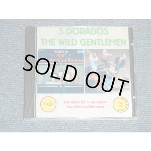 画像: 5 DORADOS + The WILD GENTLEMEN  - THE BEST OF 5 DORADOS +  The WILD GENTLEMEN  (NEW) / GERMAN "Brand New" CD-R 