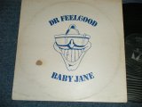 画像: DR.FEELGOOD - BABY JANE ( Ex/Ex++) /  1977 UK ENGLAND ORIGINAL Used 12" Single 