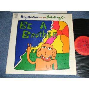 画像: BIG BROTHER and The HOLDING CO. (With NICK GRAVENITES) - BE A BROTHER  (MINT-/MINT- )   / 1970 US AMERICA  ORIGINAL  Used LP 