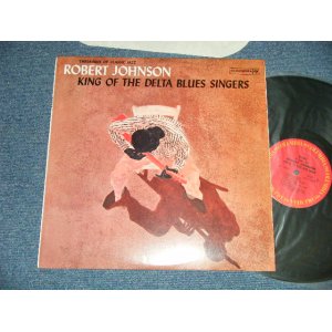 画像: ROBERT JOHNSON - KING OF THE DELTA BLUES SINGERS ( Matrix # G2A / G2D ) ( MINT-/MINT-)  / Early 1980's US AMERICA REISSUE Used LP 