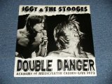 画像: IGGY & The STOOGES - DOUBLE DANGER : ACADEMY of MUSIC/LATIN CASINO-LIVE 1973  (SEALED)   / 2000 US AMERICA  ORIGINAL  "Brand New SEALED"  LP