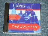 画像: CADCATZ - THE DRIFTER   (NEW)   / 1999 GERMAN GERMANY ORIGINAL "1st Press" "BRAND NEW" CD