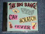 画像: CAT SCRATCH FEVER - THE BIG BANG! (NEW)   / 1998 UK ENGLAND ORIGINAL "1st Press" "BRAND NEW SEALED" CD