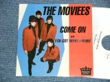 画像: The MOVIEERS - COME ON : YOU GOT WHAT I WANT (NEW)  / 2000?  US AMERICA  ORIGINAL "BRAND NEW" 7"  Single with PICTURE SLEEVE 