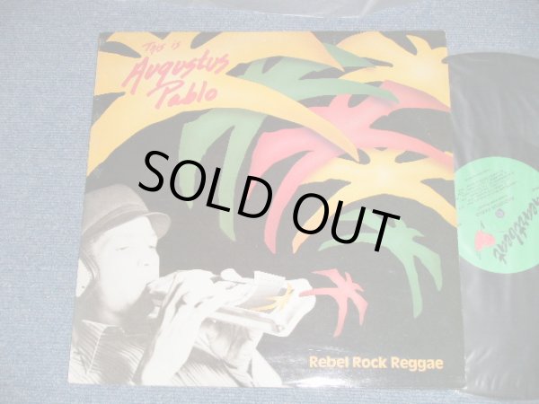 画像1: AUGUSTUS PABLO -  REBEL ROCK REGGAE : THIS IS AUGUSTUS PABLO  (Ex+++/MINT-)  / 1986 US AMERICA ORIGINAL Used  LP 