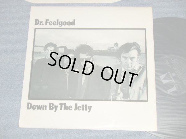 画像1: DR.FEELGOOD - DOWN BY THE JETTY (Matrix #   A) 1U  B) 1U) ( Ex+++,Ex++/MINT ) /  1975 UK ENGLAND ORIGINAL Used LP 