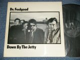 画像: DR.FEELGOOD - DOWN BY THE JETTY (Matrix #   A) 1U  B) 1U) ( Ex+++/MINT- ) /  1975 UK ENGLAND ORIGINAL Used LP 
