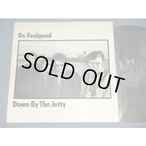 画像: DR.FEELGOOD - DOWN BY THE JETTY (Matrix #   A) 1U  B) 1U) ( Ex+++/MINT- ) /  1975 UK ENGLAND ORIGINAL Used LP 