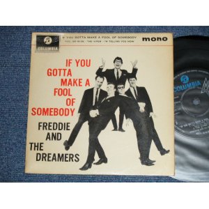 画像: FREDDIE AND THE DREAMERS - IF YOU GOTTA MAKE A FOOL OF SOMEBODY  (Ex++/Ex+++) / 1963 UK ENGLAND ORIGINAL Used 7" 45 rpm EP With PICTURE SLEEVE 45