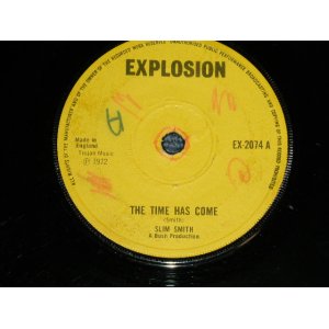 画像: SLIM SMITH - THE TIME HAS COME : BLESSED IS MAN (Ex/Ex WOL) / 1972 UK ENGLAND  ORIGINAL Used 7"45 