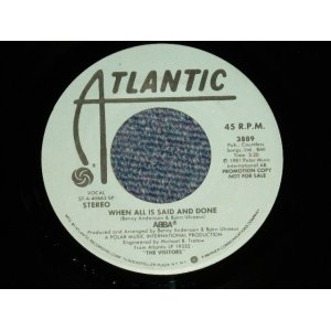 画像: ABBA - WHEN ALL IS SAID AND DONE   (Ex+++/Ex+++) / 1981  US AMERICA ORIGINAL "PROMO ONLY SAME FLIP" Used 7" Single 