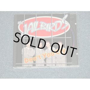 画像: The JAILBIRDS - DON'T YOU CRY (NEW)  / GERMAN ORIGINAL "BRAND NEW" CD
