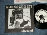 画像: ECONOCHRIST - SKEWED  ( MINT-/MINT ) /  1993  US AMERICA  ORIGINAL Used 7"33 rpm EP  with PICTURE SLEEVE 