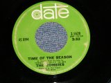 画像: THE ZOMBIES - TIME OF THE SEASON : FRIENDS OF  MINE ( a)Ex/b)Ex ) / 1968 US AMERICA ORIGINALUsed 7" Single