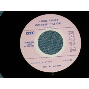 画像: JUNIOR PARKER - GOODBYE LITTLE GIRL : WALKING THE FLOOR OVER YOU   (Ex+++/Ex+++) / 1966  US AMERICA ORIGINAL "PINK LABEL PROMO" Used 7" Single 