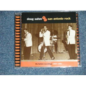 画像: DOUG SAHM - SAN ANTONIO ROCK : THE HARLEM RECORDINGS 1957-1961 (MINT-/MINT)  / 2000 US AMERICA Used CD
