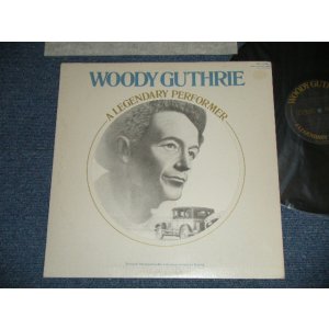 画像:  WOODY GUTHRIE - A LEGENDARY PERFORMER  (Ex++/MINT-) / 1977 US AMERICA ORIGINAL Used LP
