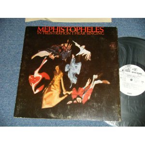 画像: MEPHISTOPHELES - IN FRUSTRATION I HEAR SINGING  (Ex++/MINT-)  / 1969 US AMERICA ORIGINAL "WHITE LABEL PROMO"  Used LP 