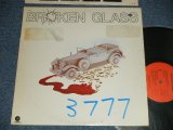 画像: BROKEN GLASS - BROKEN GLASS (BRITISH HEAVY BLUES ROCK)   ( Ex+/MINT-  BB for Promo, WOFC,TEAROFC, )  / 1975 US AMERICA ORIGINAL Used LP"PROMO" 