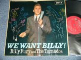 画像: BILLY FURY and The TORNADOS - WE WANT BILLY!   ( Ex/Ex++, 2A/2A ) / 1963 UK England ORIGINAL "MAROON with un-boxed DECCA Label" MONO Used LP 