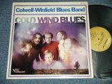 画像: COLWELL-WINFIELD BLUES BAND - COLD WIND BLUES ( Ex+++/Ex+++ Looks:Ex++)  /  1968 US AMERICA ORIGINAL STEREO Used  LP 