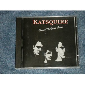 画像: KATSQUIRE  - COMIN' TO YOUR TOWN (NEW) / UK ENGLAND ORIGINAL "BRAND NEW"  CD   