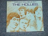 画像: THE HOLLIES - WOULD YOU BELIEVE? + Bonus Tracks (SEALED)  / 2005 FRENCH FRANCE "BRAND NEW SEALED" CD