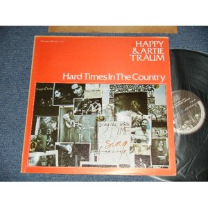 画像: HAPPY  & ARTIE TRAUM - HARD TIMES IN THE COUNTRY (Ex++/MINT-  )   / 1975 US AMERICA ORIGINAL  Used  LP