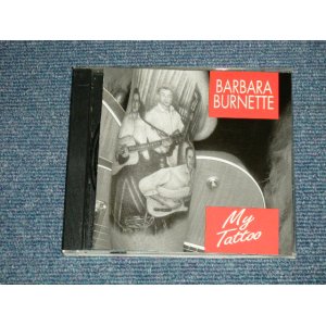 画像: BARBARA BURNETTE - MY TATTOO (MINT/MINT) /  2001 US AMERICA  ORIGINAL Used CD
