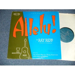 画像: RAY REPP - ALLELU!  (Ex++/MINT-)   / 1966 US AMERICA ORIGINAL STEREO Used LP