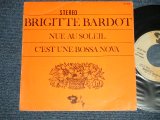 画像: Brigitte Bardot  - A) Nue Au Soleil  B) 	C'Est Une Bossanova (Ex++/Ex+++)  / 1987 FRANCE FRENCH ORIGINAL  Used Used 7" Single 